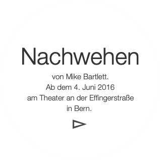 Nachwehen
 von Mike Bartlett.
 Ab dem 4. Juni