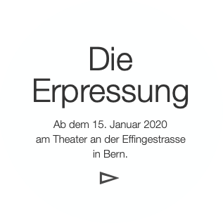 Die
Erpressung

Ab dem 15. Januar 2020
am Theate